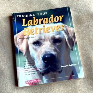 Training your Labrador Retriever softcover Book practical guide instructive